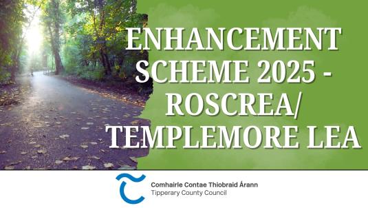 Enhancement Scheme 2025 - Roscrea/Templemore LEA 